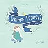 Whimsy Primsy: Sad To Glad (The Whimsy Primsy Collection)