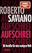 Aufschrei: 30 Anstöße für eine mutigere Welt (German Edition)