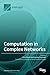 Computation in Complex Networks by Clara Pizzuti