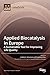 Applied Biocatalysis in Europe: A Sustainable Tool for Improving Life Quality