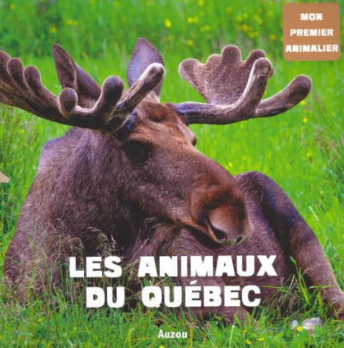 ANIMAUX DU QUÉBEC (LES)