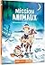 Mission Animaux - SOS les r...