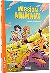 Mission animaux -...