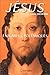 Jésus : énigmes et polémiques