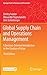 Global Supply Chain and Operations Management: A Decision-Oriented Introduction to the Creation of Value