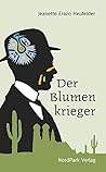 Der Blumenkrieger