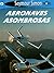 Aeronaves Asombrosas (SeeMore Readers) (Spanish Edition)