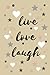 live love laugh: Motivation...