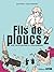 Fils de ploucs 2 : entre l'...