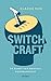 Switchcraft: De kunst van mentale wendbaarheid (Dutch Edition)