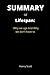 SUMMARY Of Lifespan: Why we...