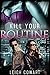 Kill Your Routine