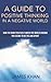 A Guide To Positive Thinkin...