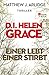 D.I. Grace: Einer lebt, ein...