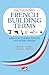(DICTIONARY OF FRENCH BUILDING TERMS) BY WILES, RICHARD[ AUTHOR ]Paperback 05-2006