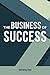 The Business of Success