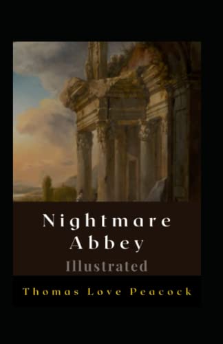 Nightmare Abbey Illustrated: Fiction, Humour