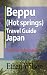 Beppu (Hot springs) Travel ...