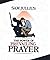 The Power of Prevailing Prayer