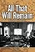 All That Will Remain (Books...