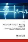 Wireless Geometric Routing Protocol: Towards Resilient and Practical Geometric Routing Protocol for Wireless Sensor Networks