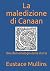La maledizione di Canaan: U...