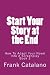 Start Your Story at the End...