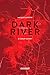 Dark River - TOME 1: À coeu...