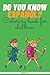 Do You Know Español?: Color...