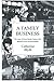 A Family Business: The stor...