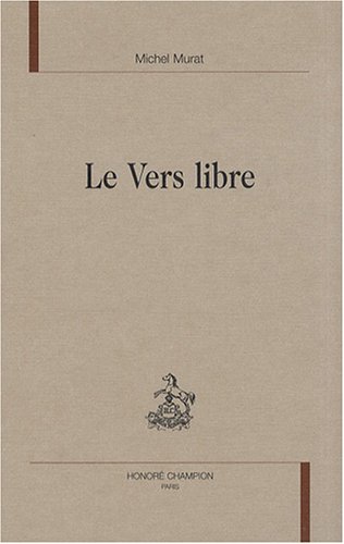 Le vers libre (Hardcover)