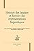 HISTOIRE DES LANGUES ET HISTOIRE DES REPRÉSENTATIONS LINGUISTIQUES