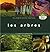 Les arbres : L'encyclophoto