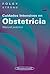 Cuidados Intensivos en Obstetricia. Manual práctico by Michael R. Foley