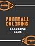 Football Coloring Books for...