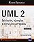 UML 2. (3¦ ED.) INICIACION ...