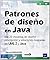 Patrones de diseño en Java:...