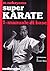 Super karate vol. 1 - Manuale di base
