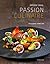 Passion Culinaire by Frederic Engel