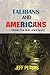 Talibans and America: How t...
