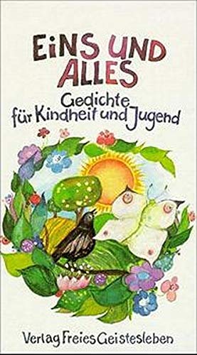 Eins und Alles. Gedichte für Kindheit und Jugend (Hardcover)
