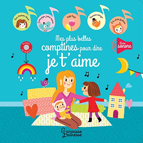 Mes plus belles comptines pour dire je t'aime (LA.LIVRES-SONS)