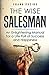 The Wise Salesman: An Enlig...
