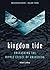 Kingdom Tide: Unleashing th...