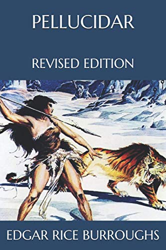 Pellucidar: Revised Edition