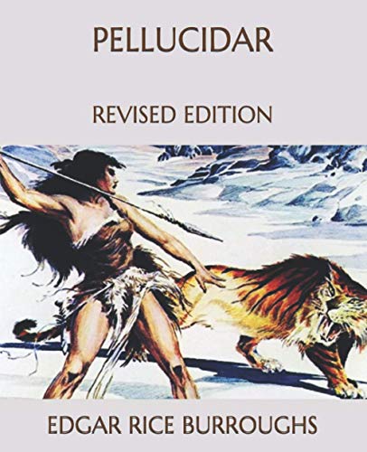 Pellucidar: Revised Edition