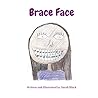 Brace Face