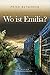 Wo ist Emilia? by Peter Butschkow