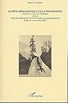 LE RÊVE DÉMOCRATIQUE DE LA PHILOSOPHIE: D'une rive à l'autre de l'Atlantique suivie de ESSAI DE PHILOSOPHIE POPULAIRE