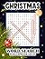 CHRISTMAS WORD SEARCH PUZZLE BOOK FOR ADULTS by Jackson Avery
